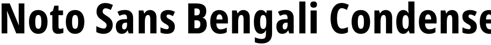 Noto Sans Bengali Condensed