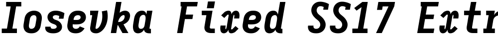 Iosevka Fixed SS17 Extrabold