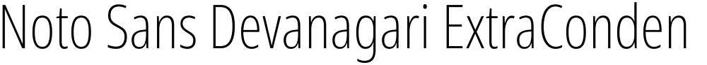 Noto Sans Devanagari ExtraCondensed ExtraLight