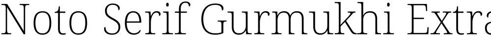 Noto Serif Gurmukhi ExtraLight