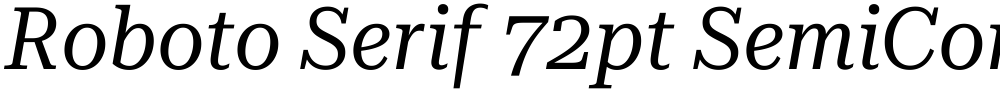 Roboto Serif 72pt SemiCondensed
