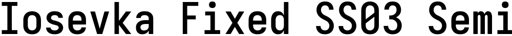 Iosevka Fixed SS03 Semibold