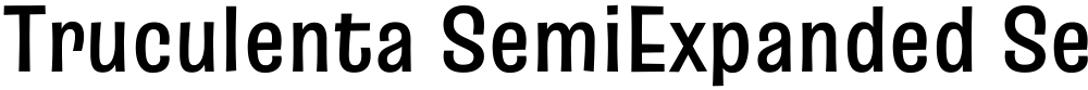 Truculenta SemiExpanded SemiBold