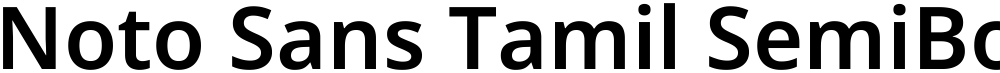 Noto Sans Tamil SemiBold