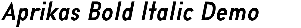 Aprikas Bold Italic Demo