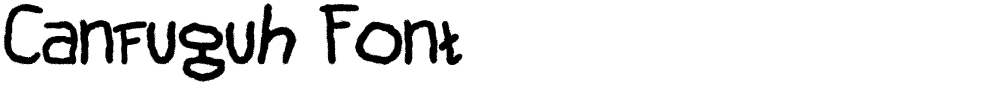 Canfuguh Font