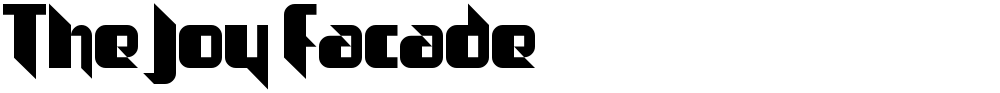 The Joy Facade