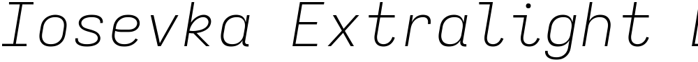 Iosevka Extralight Extended