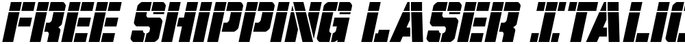Free Shipping Laser Italic
