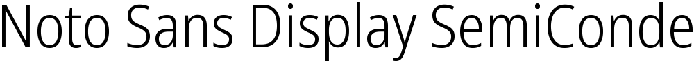 Noto Sans Display SemiCondensed Light
