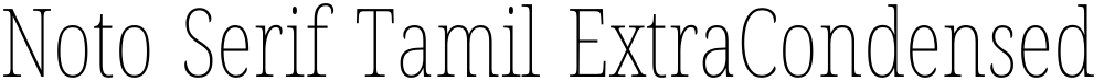 Noto Serif Tamil ExtraCondensed Thin