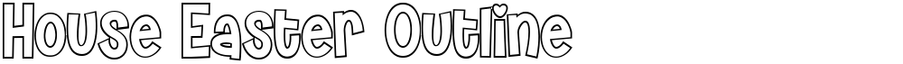 House Easter Outline