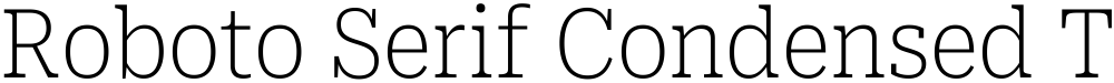 Roboto Serif Condensed Thin