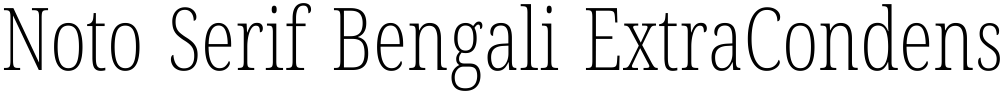 Noto Serif Bengali ExtraCondensed ExtraLight