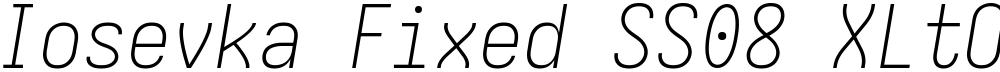 Iosevka Fixed SS08 XLtObl