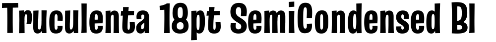 Truculenta 18pt SemiCondensed Black