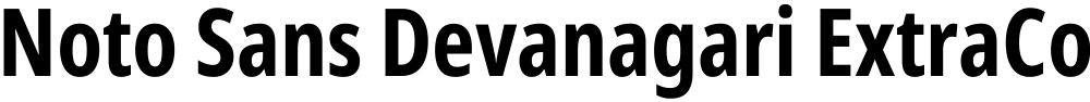 Noto Sans Devanagari ExtraCondensed