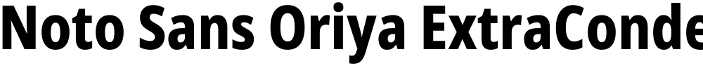 Noto Sans Oriya ExtraCondensed ExtraBold