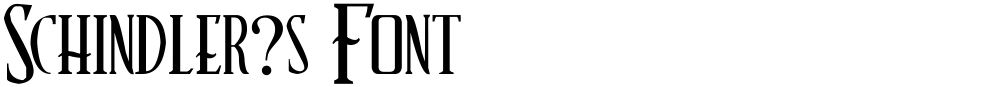 Schindler?s Font