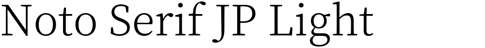 Noto Serif JP Light