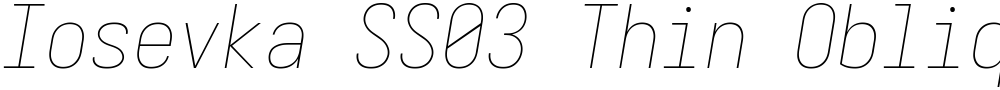Iosevka SS03 Thin Oblique
