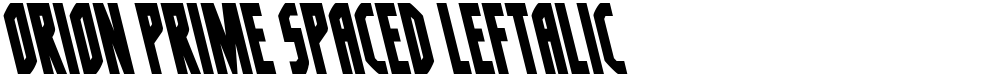 Orion Prime Spaced Leftalic