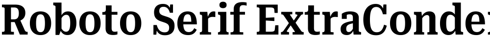 Roboto Serif ExtraCondensed SemiBold