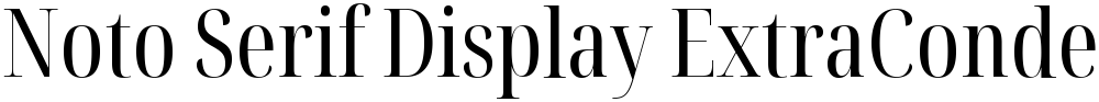 Noto Serif Display ExtraCondensed