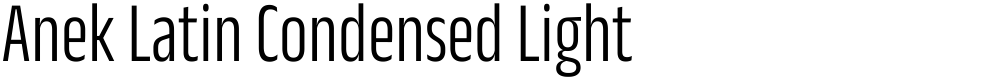 Anek Latin Condensed Light
