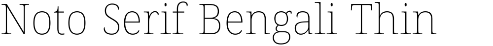 Noto Serif Bengali Thin
