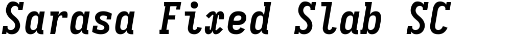 Sarasa Fixed Slab SC