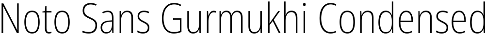Noto Sans Gurmukhi Condensed ExtraLight