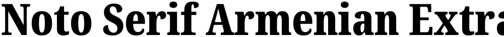 Noto Serif Armenian ExtraCondensed Black