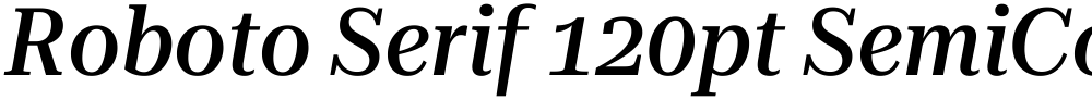 Roboto Serif 120pt SemiCondensed Medium