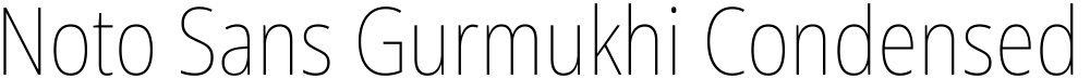 Noto Sans Gurmukhi Condensed Thin
