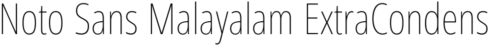 Noto Sans Malayalam ExtraCondensed Thin