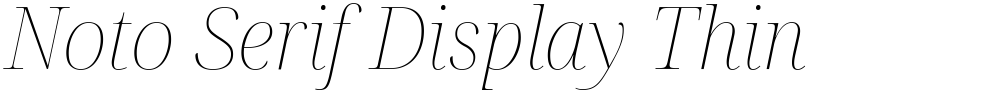 Noto Serif Display Thin