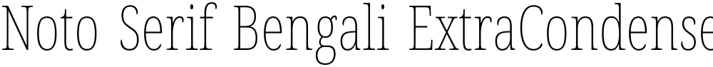 Noto Serif Bengali ExtraCondensed Thin