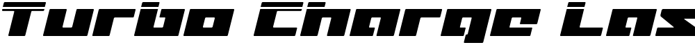 Turbo Charge Laser Italic