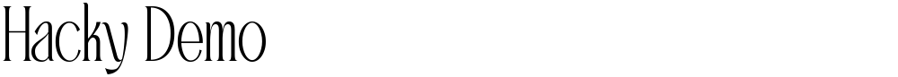 Hacky Demo