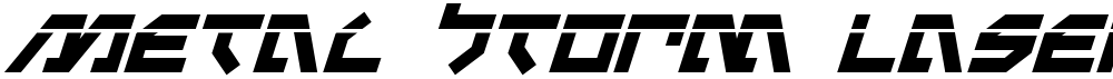 Metal Storm Laser Italic