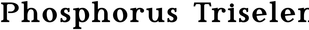 Phosphorus Triselenide
