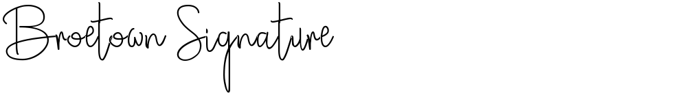Broetown Signature