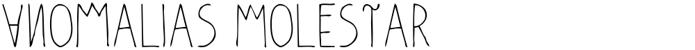 Anomalias Molestar