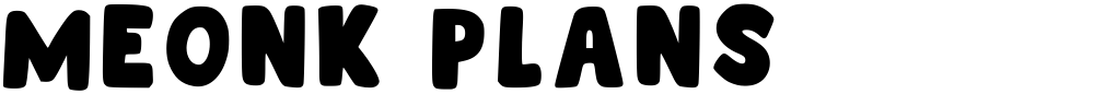 Meonk Plans