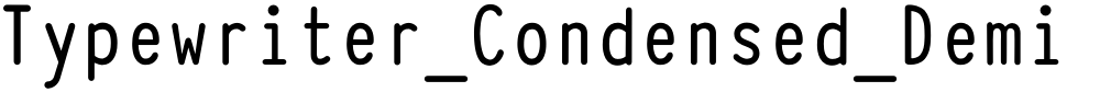 Typewriter_Condensed_Demi