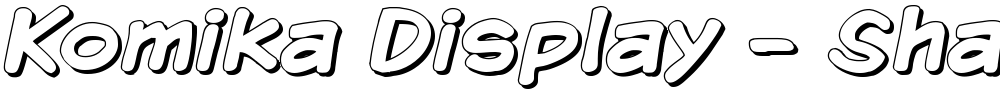 Komika Display - Shadow