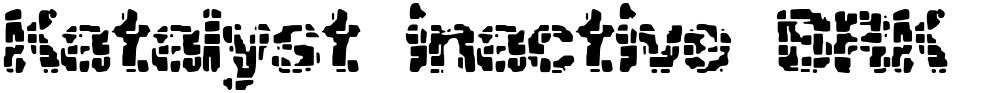 Katalyst inactive BRK