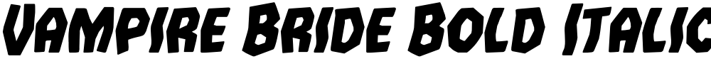 Vampire Bride Bold Italic