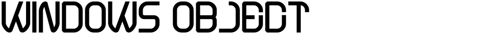 WINDOWS OBJECT